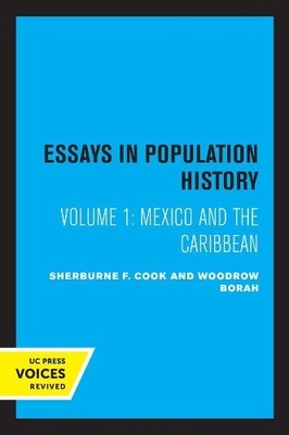 Sherburne F. Cook Woodrow Bor Essays in Population History, Volume O (Paperback)