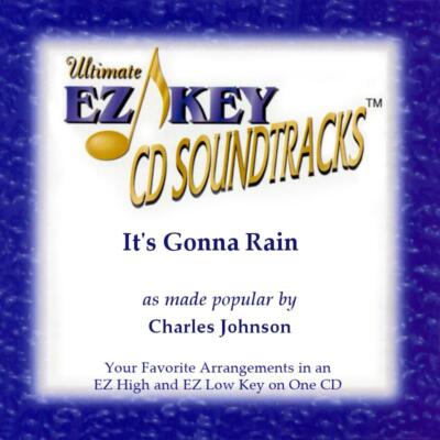 It's Gonna Rain - Charles Johnson - Accompaniment Track