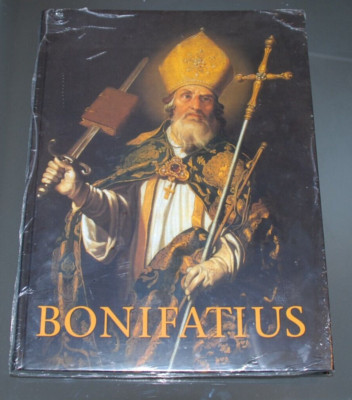 Imhof, Stasch: Bonifatius - Vom angelsächs.  Missionar zum  Apostel NEU & OVP