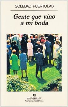 Gente Que Vino a Mi Boda von Puértolas, Soledad | Buch | Zustand akzeptabel