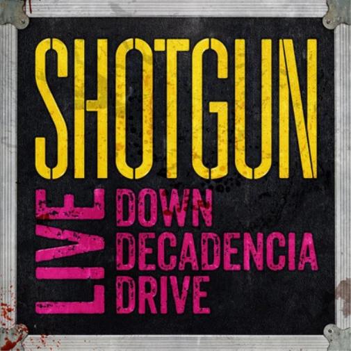 Shotgun Live Down Decadencia Drive (CD) Album - Photo 1/1