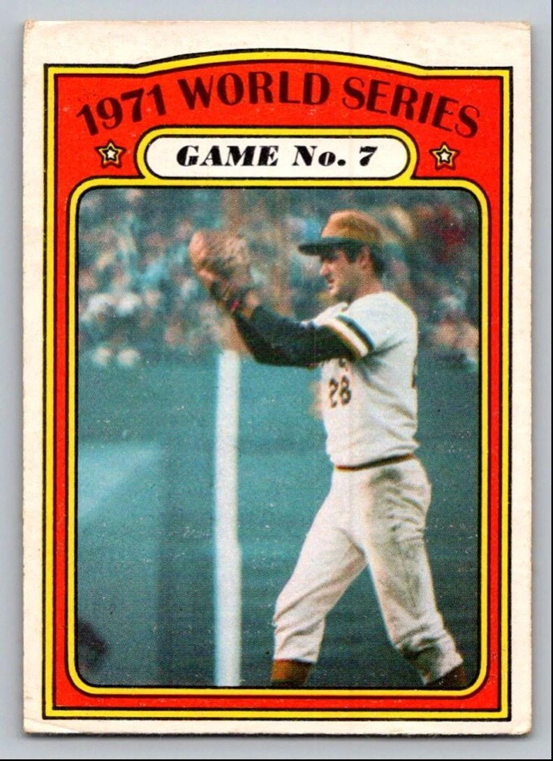 1972 O-PEE-CHEE BASEBALL 1971 WORLD SERIES GAME NO. 7 PITTSBURGH PIRATES #229
