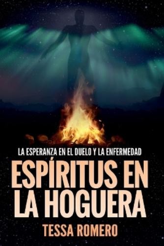 Tessa Romero Espíritus en la hoguera (Tascabile) Más Allá de la Vida