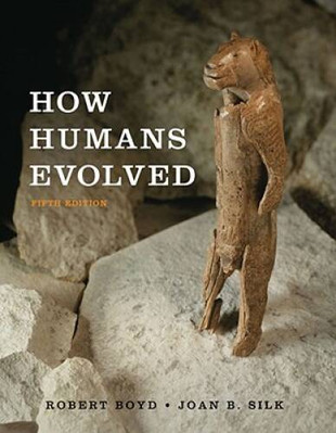 How Humans Evolved (Fifth Edition) - Paperback By Boyd, Robert - VERY GOOD