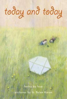 Today And Today - hardcover, 9780439590785, G Brian Karas