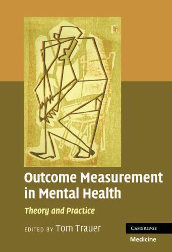 Outcome Measurement Mental Health Theory Practice Hardcover 9780521118347