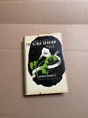 Arnold Bennett  THE OLD WIVES' TALE Modern Library Edition #184 HC/DJ