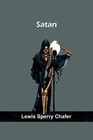 Lewis Sperry Chafer | Satan | Taschenbuch | Englisch (2023) | Alpha Editions