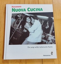 Renardos Nuova Cucina | Die junge wilde italienische Küche | Kochbuch, Rezepte