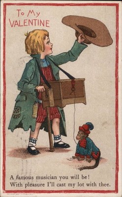 Organ Grinder L.K. Caldwell My Valentine Boy with Monkey 1910 Children Haverhill