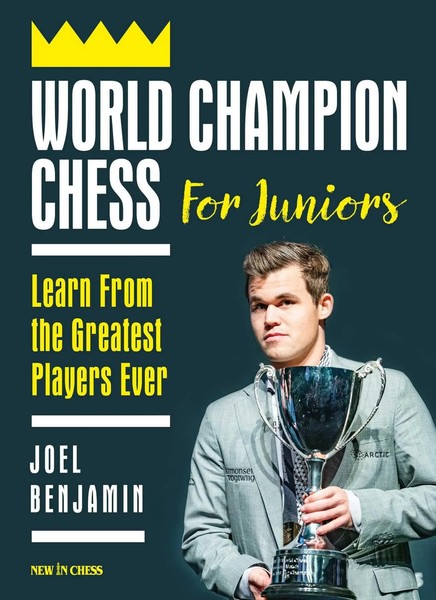 World Champion Chess For Juniors | Learn From The Greatest Players Ever | Buch-image