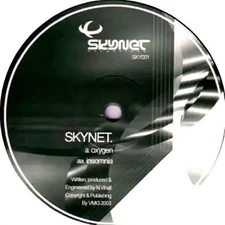 Skynet - Oxygen / Insomnia - UK 12" Vinyl - 2003 - Skynet Rec