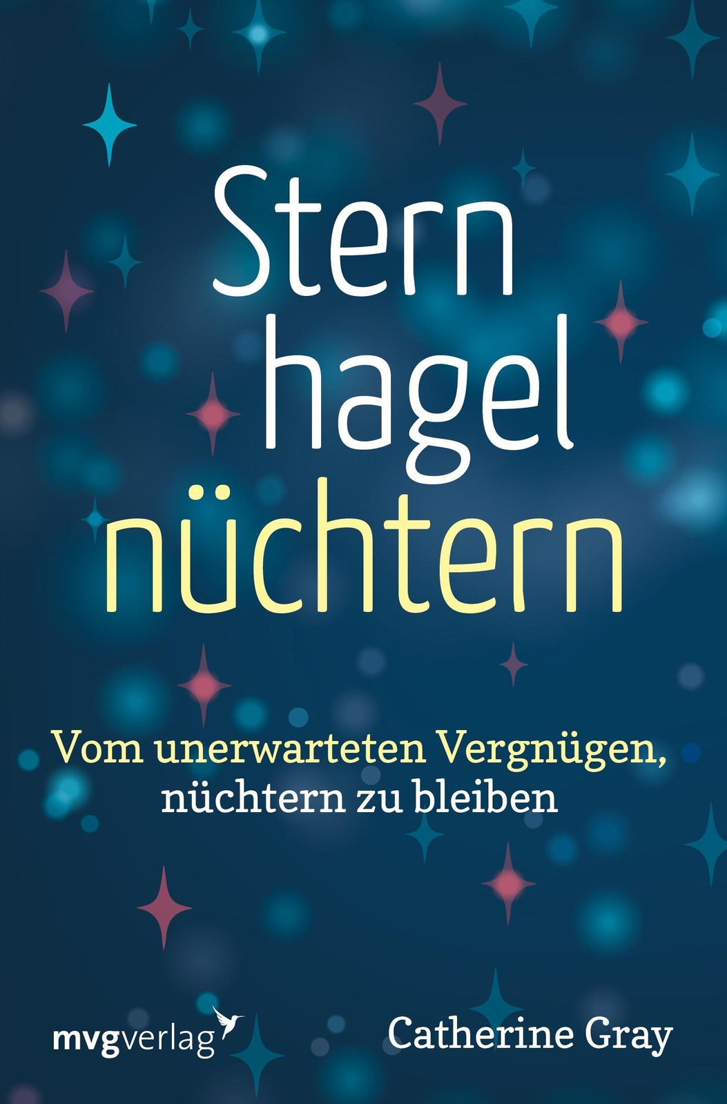 Thumbnail - Sternhagelnüchtern Catherine Gray 9783747404010