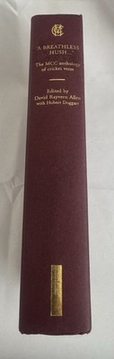 A Breathless Hush MCC Cricket Verse Anthology 2004 Methuen Allen Poetry Hardback