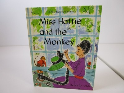 VTG 1958- Miss Hattie and the Monkey Helen Olds Follett Beginning to Read Series