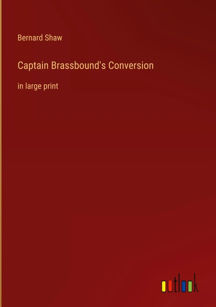 Bernard Shaw | Captain Brassbound's Conversion | Buch | Englisch (2022)-image