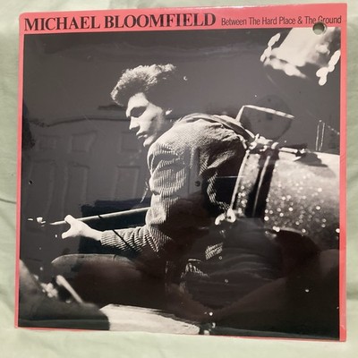 Michael Bloomfield - Between the Hard Place & The Ground LP 1979 Takoma Sealed