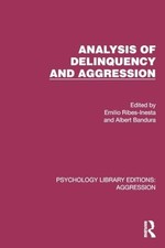 Analysis of Delinquency and Aggression - Trade Paperback NEW Albert Bandura
