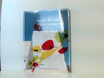 Applied Software Project Management Greene, Jennifer und Andrew Stellman: