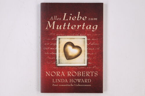 21116 Nora Roberts ALLES LIEBE ZUM MUTTERTAG - Imagen 1 de 1