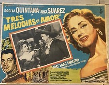 ROSITA QUINTANA JOSE SUAREZ “3 MELODIAS DE AMOR ” 1945 ORIGINAL LOBBY CARD