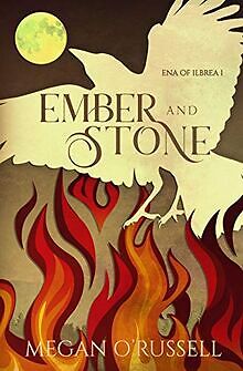 Ember and Stone (Ena of Ilbrea, Band 1) von ORusse... | Buch | Zustand sehr gut