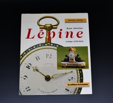 Lepine horologer (1720 - 1814) by Adolphe Cha...