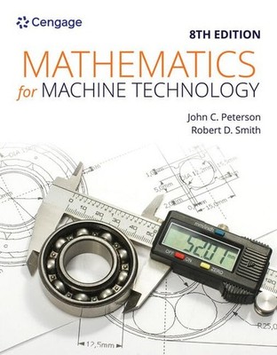 Mathematics for Machine Technology (MindTap Course List)