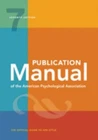 Publication Manual (OFFICIAL) 7th Edition of the American Psychological...