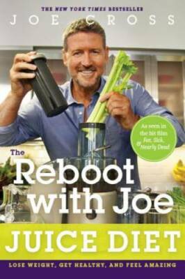 The Reboot with Joe Juice Diet: Lose Weight, Get Healthy and  - VERY GOOD