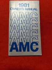 1981 AMC Original Owners Manual  In Good Usable Condition. Perfect For Collector
