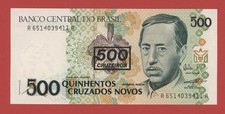 BRAZIL 500 CRUZEIROS  0N 500 CRUZADOS NOVOS ( 1990 ) PICK # 226b UNC.