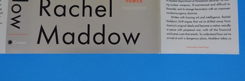 DRIFT: THE UNMOORING OF AMERICAN MILITARY POWER BY RACHEL MADDOW, SIGNED - Imagen 17 de 19