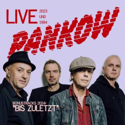 PANKOW Bis Zuletzt Live 2023 und 1984 2CD Bonustracks Andre Herzberg * NEU