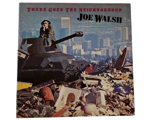 JOE WALSH "THERE GOES THE NEIGHBORHOOD" 1981 LP Excellent