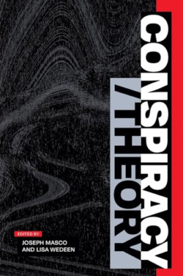 Conspiracy/Theory - Paperback NEW Masco, Joseph 18/12/2023