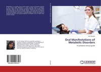 Oral Manifestations Of Metabolic Disorders Juhi Hussain