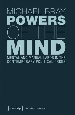Michael Bray Powers of the Mind   Mental and Manual Labor in the C (Taschenbuch)