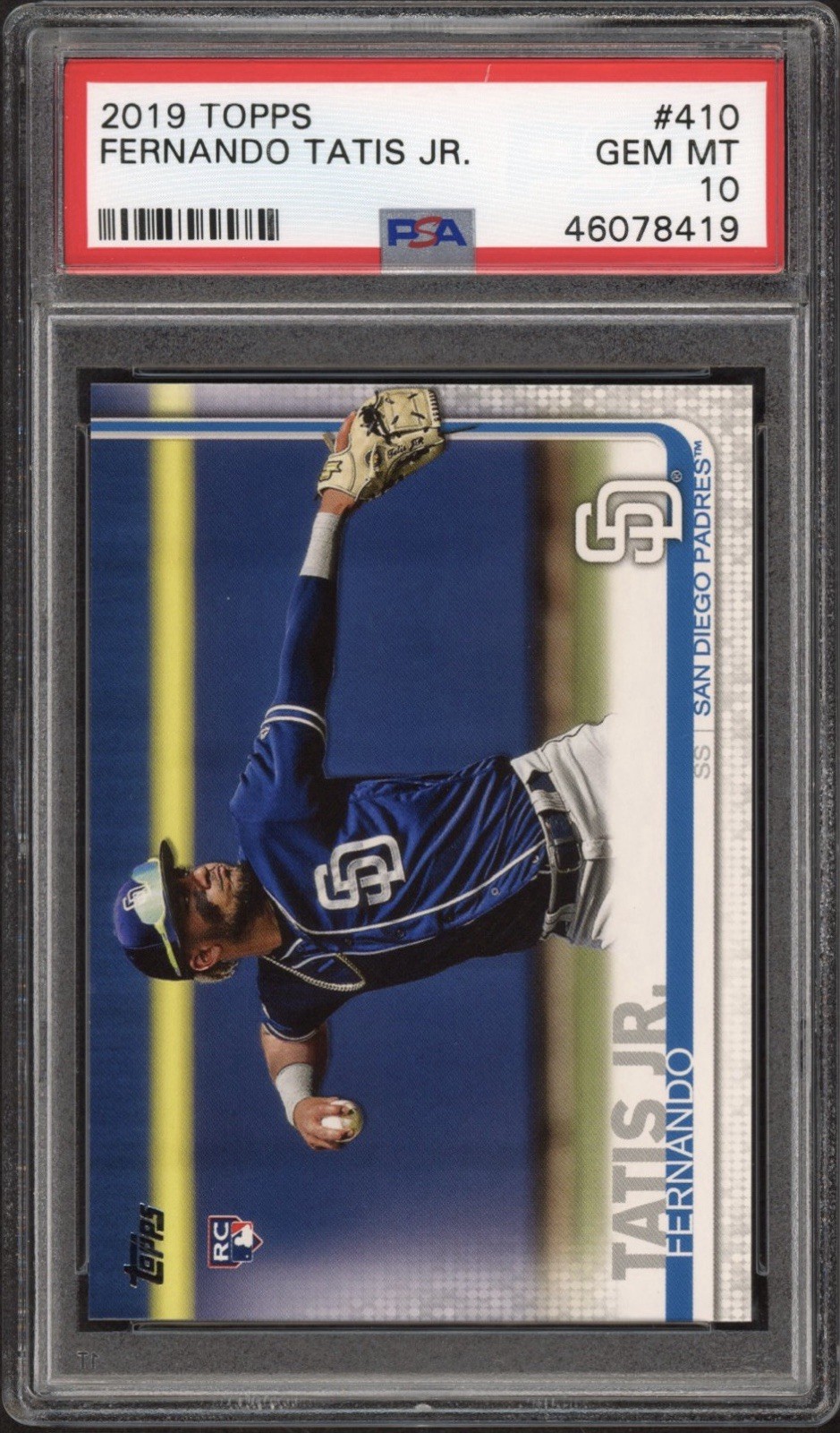 2019 Topps Fernando Tatis Jr. Rookie RC #410 PSA 10 GEM MT San Diego Padres