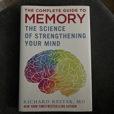 Richard Restak The Complete Guide to Memory