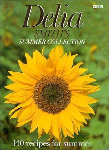 delia smiths summer collection smith, delia hardcover