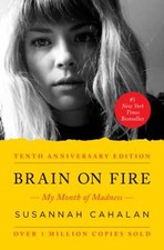 Brain on Fire 10th Anniversary Edition : My Month of Madness Susa