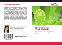 El Manejo Del Conocimiento Herramientas Para Su OrganizacióN Y GestióN GonzáLez