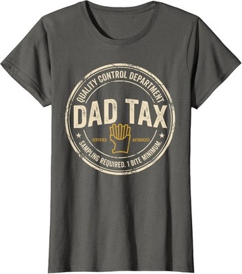 Dad Tax Quality Control One Bite Snack Humor Ladies' Crewneck T-Shirt