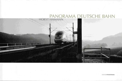 Hamann, Horst - Panorama Deutsche Bahn: Dt. /Engl.