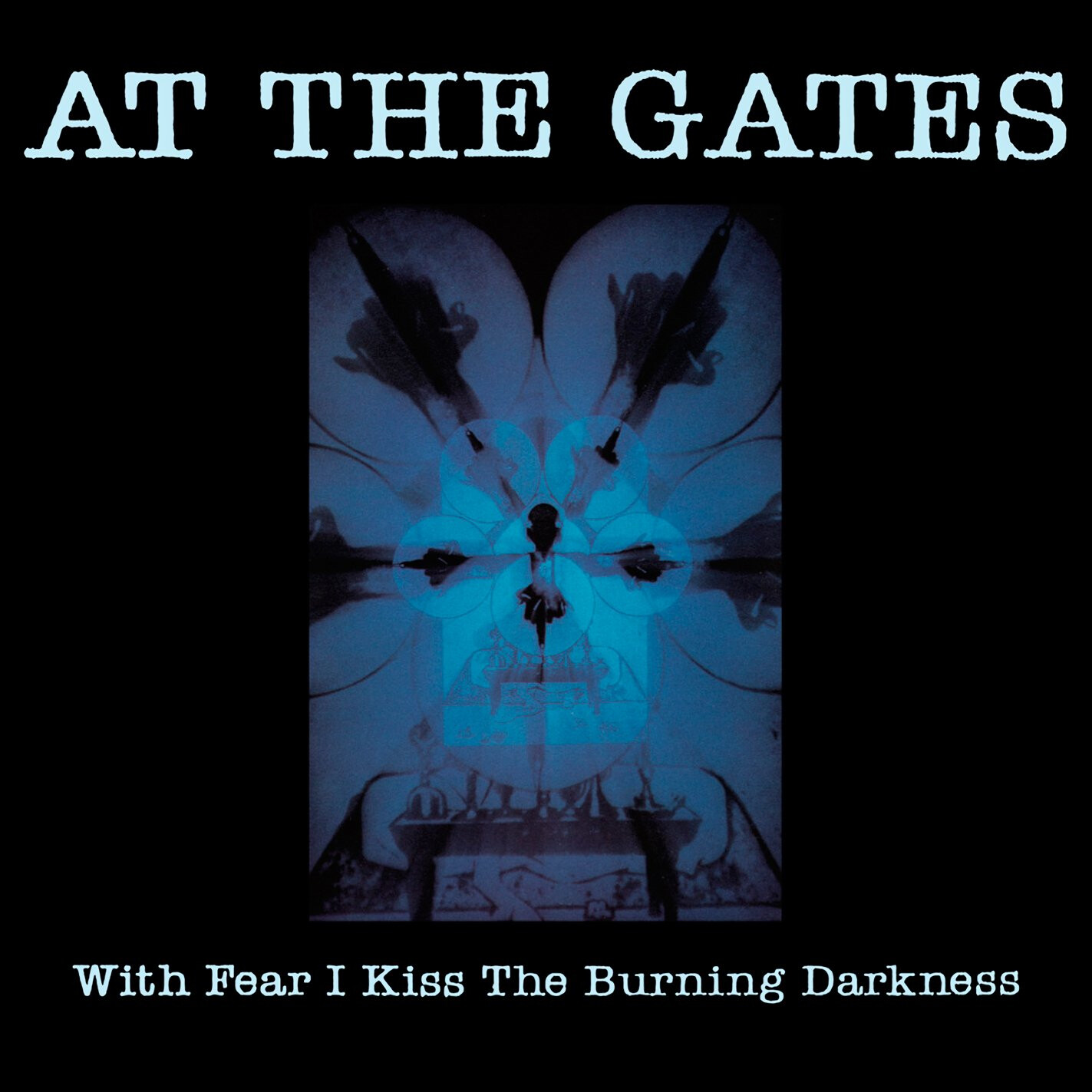 At The Gates With Fear I Kiss The Burning Darkness LP Black Vinyl
