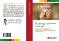 Givanildo Silva | Aprendizagem Organizacional, InovaçãO E AliançAs EstratéGicas