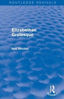 Elizabethan Grotesque (Routledge Revivals) Neil Rhodes Taschenbuch Englisch 2015