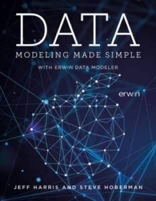 Data Modeling Made Simple with erwin DM - 9781634628440