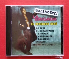 La Brigada - El Renegado Rene, Nando Boom, El Comandante, El Chombo, C2  